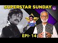 Ilamai Oonjal Aadukiradhu Superstar Sunday RajiniKanth KamalHaasan Sripriya Sridhar Epi15