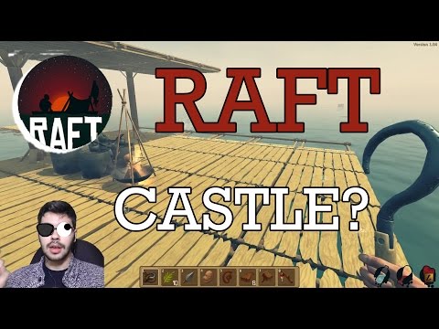 Raft - Building a GIANT CASTLE!