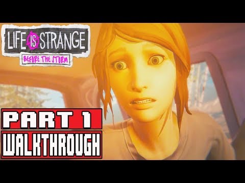 Life Is Strange Before the Storm Episode 1 Gameplay Walkthrough Part 1 No Commentary