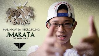 JMakata (FMRapStar2015 Winner) - Halimaw Sa Mikropono feat. Mista Blaze (Rerecorded Audition Entry)