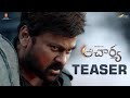 Acharya Teaser - Megastar Chiranjeevi | Koratala Siva | Niranjan Reddy | Ram Charan