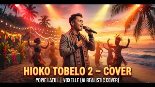Download lagu 🎧Yopie Latul - Hioko Tobelo 2 (Cover) | Cover by Voxelle mp3 Download lagu 🎧Yopie Latul - Hioko Tobelo 2 (Cover) | Cover by Voxelle mp3