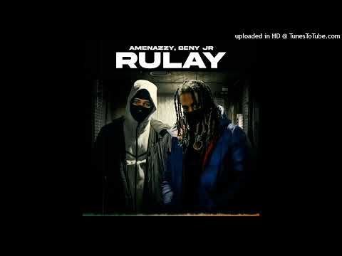 Amenazzy Ft. Beny Jr - Rulay