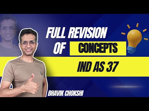 IND AS 37 | CA FINAL REVISION LECTURE | FR & AFM BY BHAVIK CHOKSHI