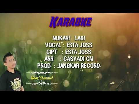 Nukari Laki - voc. Esta Joss [ KARAOKE ]