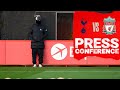 Jürgen Klopp's pre-match press conference | Tottenham Hotspur