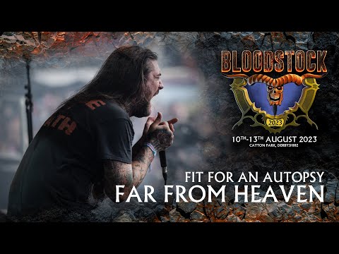 🔥 Fit For An Autopsy – Far From Heaven (Live @ Bloodstock 2023) | Pure Deathcore Power 🔥