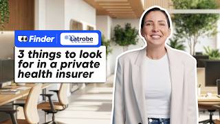 3 things to look for in a private health insurer