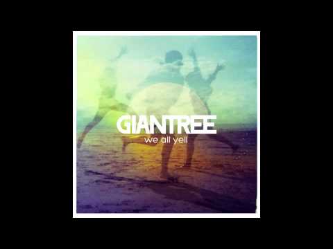 download lagu mp3 mp4 Giantree We All Yell, download mp3 Giantree We All Yell free downloadn, video klip Giantree We All Yell