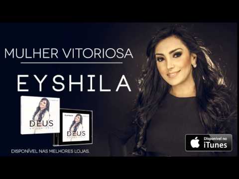Eyshila - Mulher Vitoriosa (CD Deus no Controle)