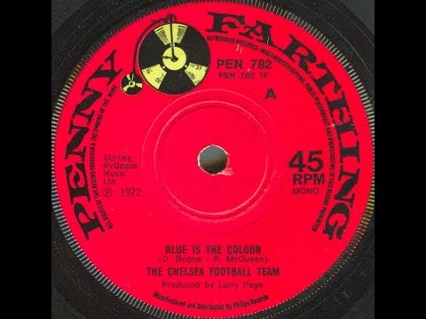 The Chelsea Football Team - Blue Is The Colour / All Sing Together 7" [STEREO]