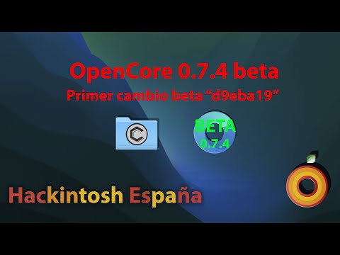 Hackintosh. Opencore 0.7.4. Primer cambio en el config.plist de la beta