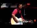 Will Hoge- "Goodnight/Goodbye" Live
