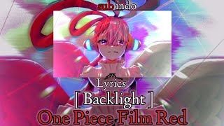 Download lagu Ado - Backlight [ Lyrics Kan/Rom/Ind ] One Piece Film Red song mp3