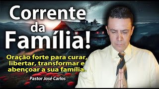 ((🔴)) Corrente da Família com o Pastor José Carlos Segunda feira 10 de Março