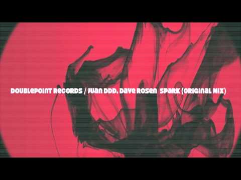 Juan Ddd, Dave Rosen - Spark (Original Mix)