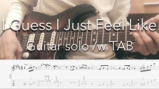 Download lagu 【TAB】I Guess I Just Feel Like - John Mayer (guitar solo cover) mp3 Download lagu 【TAB】I Guess I Just Feel Like - John Mayer (guitar solo cover) mp3