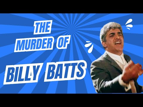 Henry Hill talks about the murder of Billy Batts