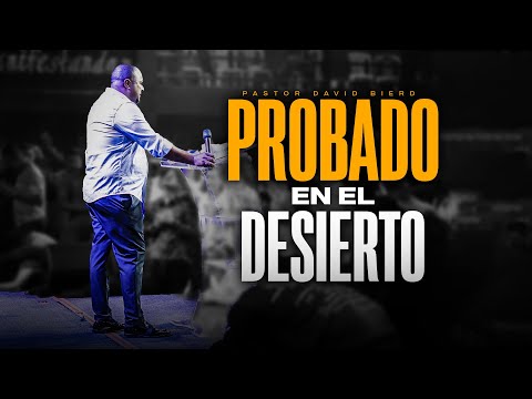 IF YOU HAVE A MINISTRY, YOU WILL BE TESTED IN THE DESERT | Pastor David Bierd