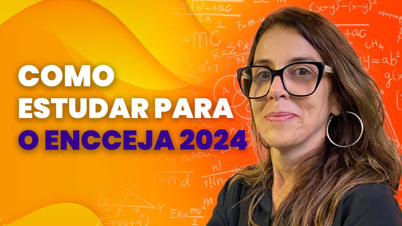 Como estudar para o ENCCEJA 2024