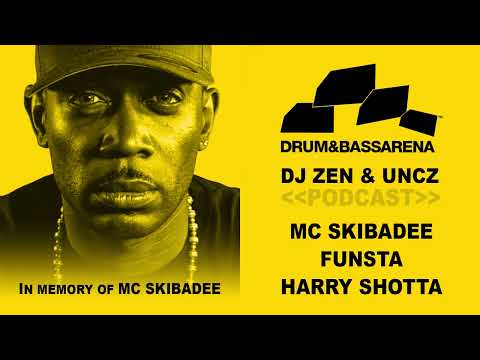 DJ Zen & UNCZ (MC Skibadee, Funsta, Harry Shotta) - Drum & Bass Arena Podcast 2008