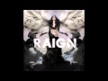 RAIGN - Empire Of Our Own - @iamraign 