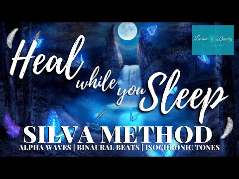 Sleep Meditation | Silva Method | Reprogram Your Mind |  Alpha |  Binaural Beats | Isochronic Tones