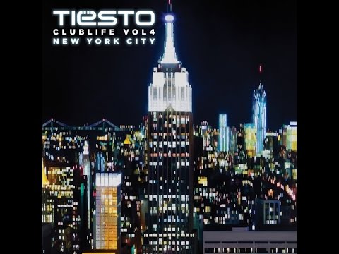 Tiësto - Club Life vol.4 New York City (Full Album)