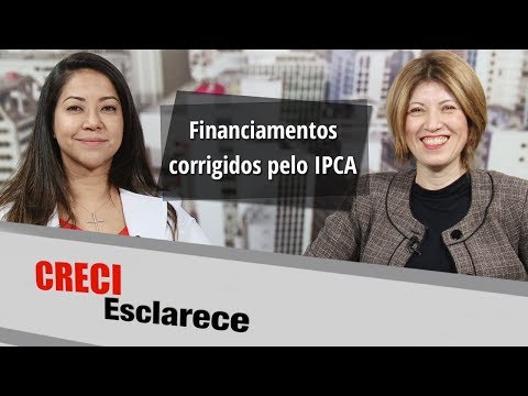 Financiamentos corrigidos pelo IPCA - CRECI Esclarece 406