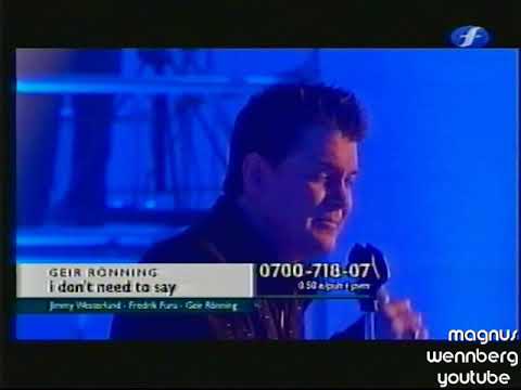 I DONT NEED TO SAY, GEIR RÖNNING, EUROVIISUT