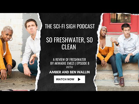 So Freshwater, So Clean | Episode 8