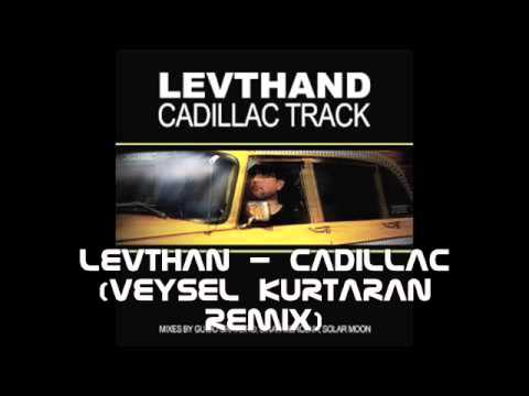 Levthand - Cadillac (Remix) 2012