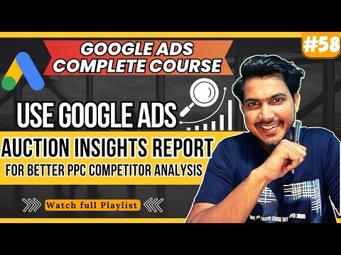 Free Google Ads Course 2024 Google Ads for Beginners Overview of This Course 01