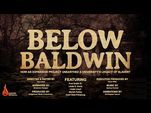 [CC] Below Baldwin: How an Expansion Project Unearthed a University's Legacy of Slavery