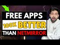 Netmirror App To Watch Movies And Series Stop Use These Free Movie Apps For Android IOS TV PC