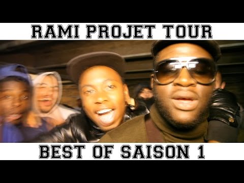 Rami Projet Tour : Best Of Saison 1