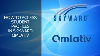 How to Navigate Profiles in Skyward Qmlativ