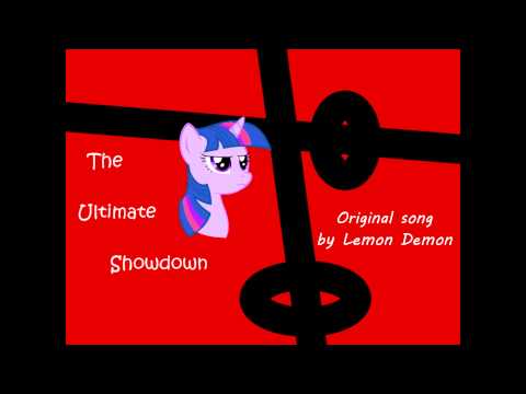 Ultimate Showdown (Pony Parody)