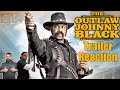 Outlaw Johnny Black Trailer Reaction | Michael Jai White is a Cowboy
