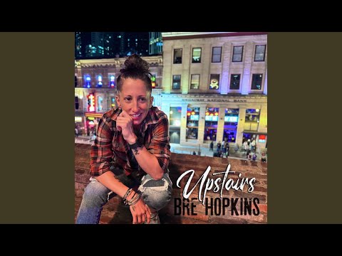 Upstairs - Bre Hopkins