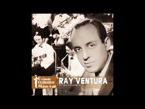Ray Ventura et ses Collégiens - La Marquise voyage (Paraphrase sur "Tout va très bien...")