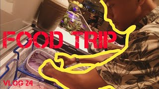 FOOD TRIP ❤