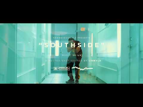 LV - SOUTHSIDE (Official Video) | Shot By: #NWVLD