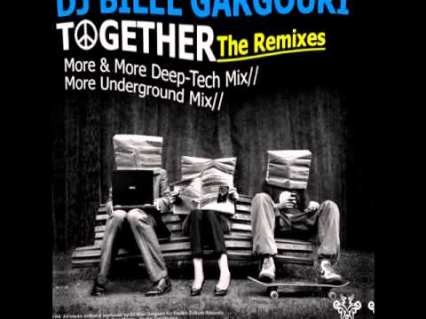 DJ Bilel Gargouri 'Together' (More & More Deep Tech Mix) [Freaks Culture Records]