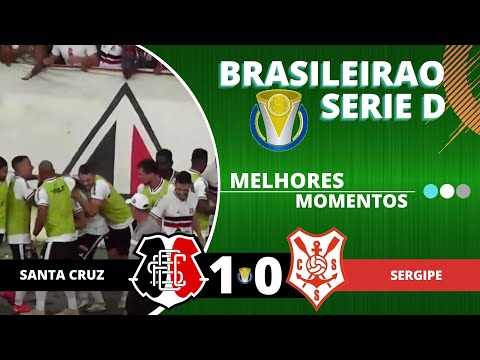 SANTA CRUZ 1 X 0 SERGIPE | BRASILEIRAO SERIE D | 05/06/22