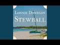 Lonnie Donegan Stewball