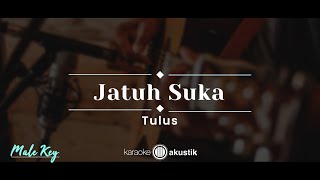 Download lagu Jatuh Suka – Tulus (KARAOKE AKUSTIK - MALE KEY) mp3