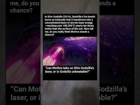 Shin Godzilla’s 180,000°F Laser Breath: Can Mothra Survive?