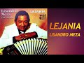 LEJANÍA - LISANDRO MEZA