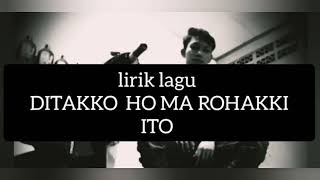 Download lagu Lirik lagu ((. DITAKKO HO MA ROHAKKI ITO .)) ((.Arvindo. )) mp3 Download lagu Lirik lagu ((. DITAKKO HO MA ROHAKKI ITO .)) ((.Arvindo. )) mp3